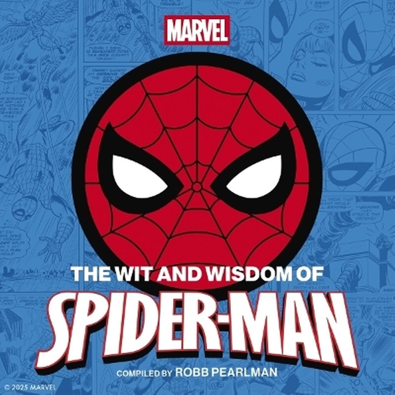 The Wit and Wisdom of Spider-Man