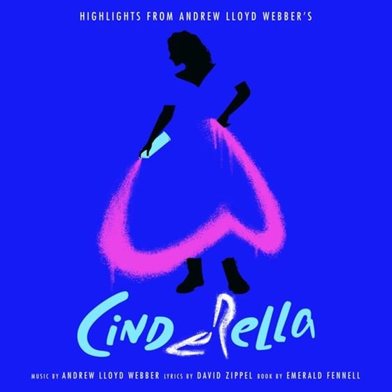 (Highlights From) Andrew Lloyd Webber's "Cinderella" (Original Soundtrack) (LP) image 0