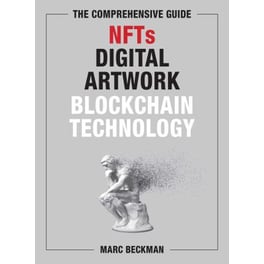 Comprehensive Guide to NFTs, Digital Artwork, and Blockchain Technology
