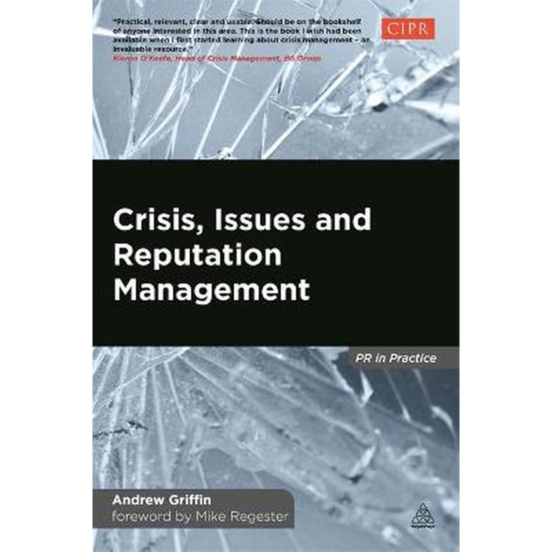 Crisis, Issues and Reputation Management