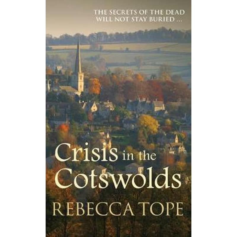 Crisis in the Cotswolds