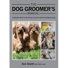 The Dog Groomer's Manual