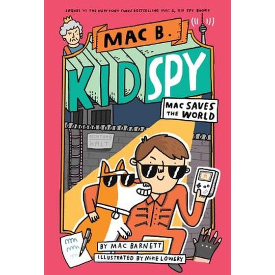 Mac Saves the World (Mac B., Kid Spy #6) image 0
