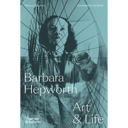 Barbara Hepworth: Art & Life
