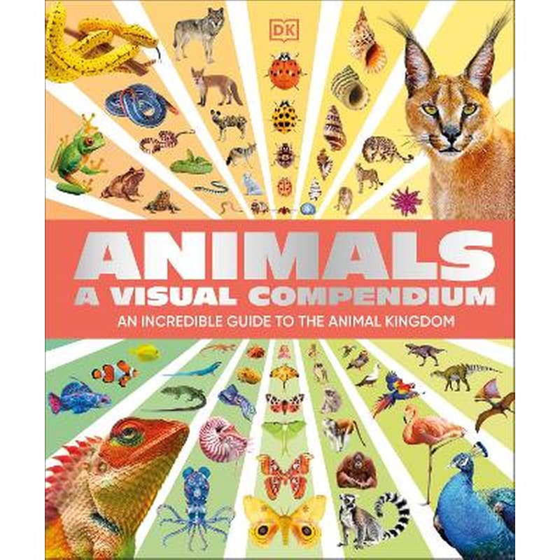 Animals A Visual Compendium