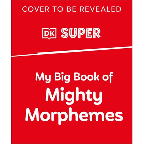 My Big Book of Mighty Morphemes image 0