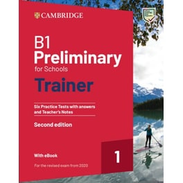 B1 Preliminary for Schools Trainer 1 with Answers