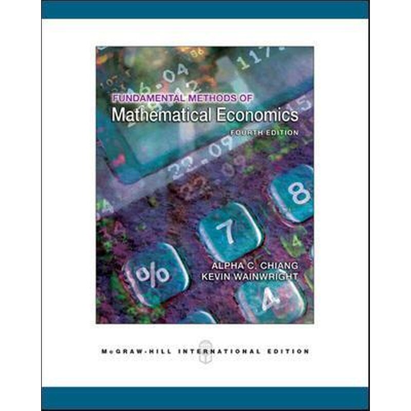 Fundamental Methods of Mathematical Economics