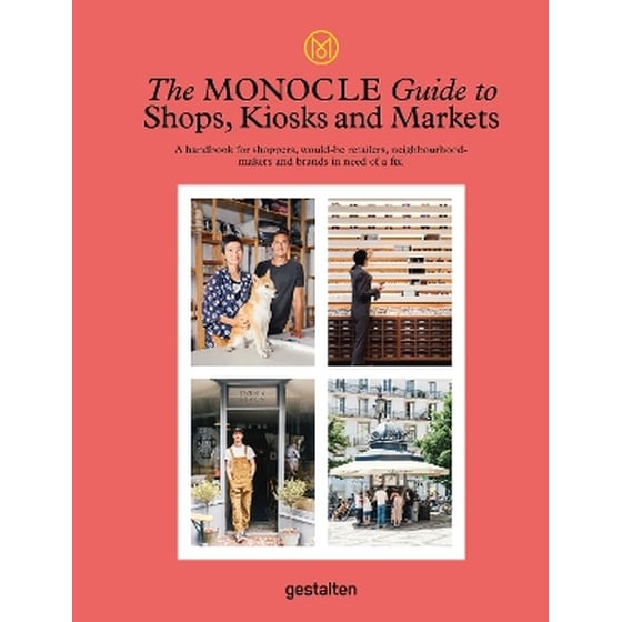 The Monocle Guide to Shops, Kiosks and Markets image 0