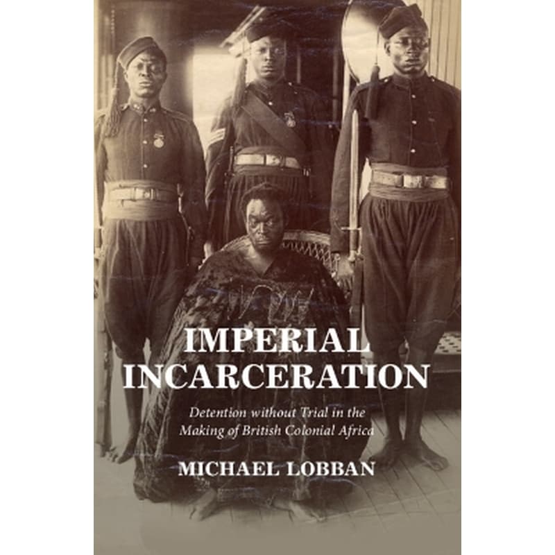 Imperial Incarceration