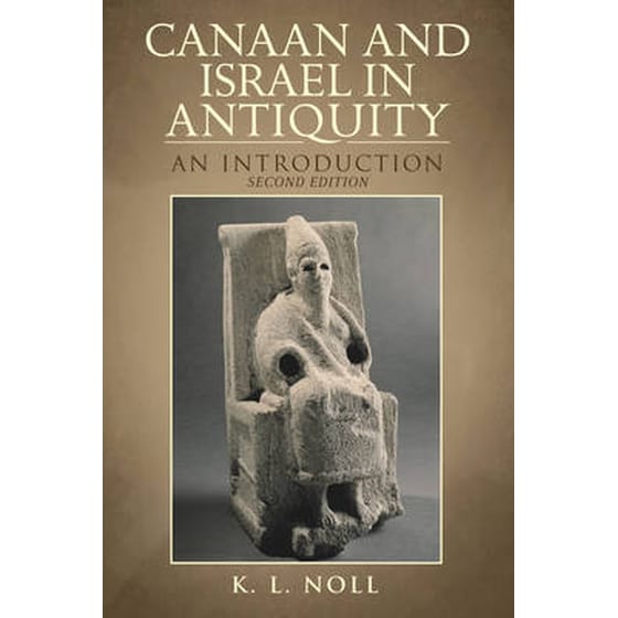 Canaan and Israel in Antiquity: A Textbook on History and Religion image 0