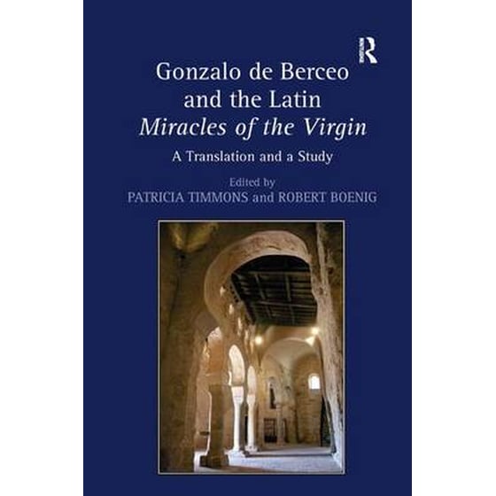 Gonzalo de Berceo and the Latin Miracles of the Virgin image 0