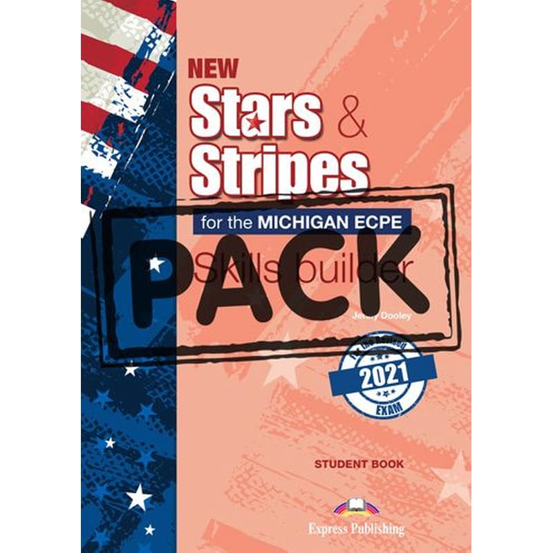 New Stars Stripes Michigan ECPE Skills Builder- Student’s Book with DigiBooks App (Revised 2021 Exam)