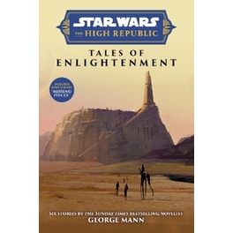 Star Wars Insider: The High Republic: Tales of Enlightenment (Trade Edition)