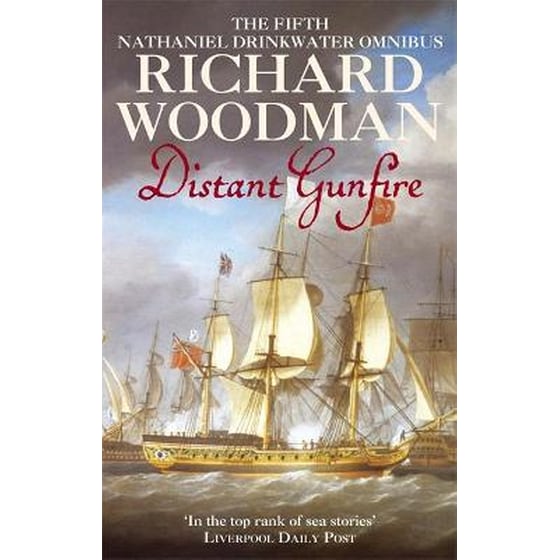 Distant Gunfire- Nathaniel Drinkwater Omnibus 5 Distant Gunfire- Nathaniel Drinkwater Omnibus 5 "Shadow of the Eagle", "Ebb Tide" image 0