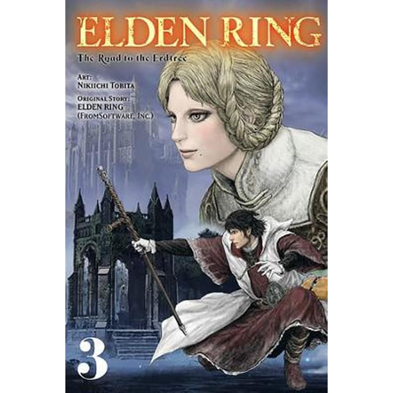 Elden Ring: The Road to the Erdtree, Vol. 3