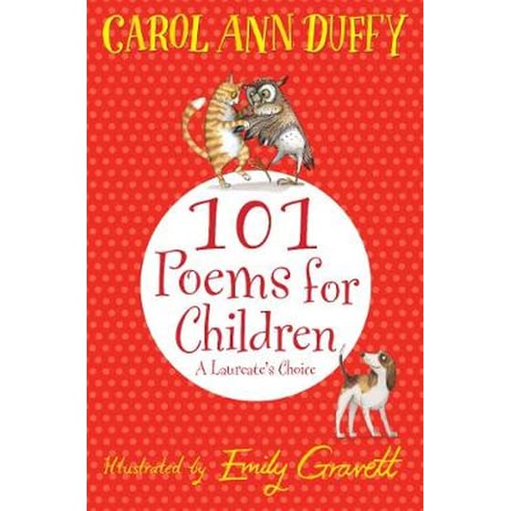 101 Poems for Children Chosen by Carol Ann Duffy: A Laureate's Choice image 0