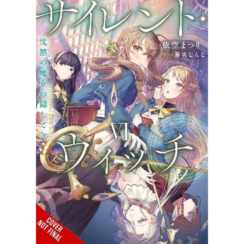 Secrets of the Silent Witch, Vol. 6