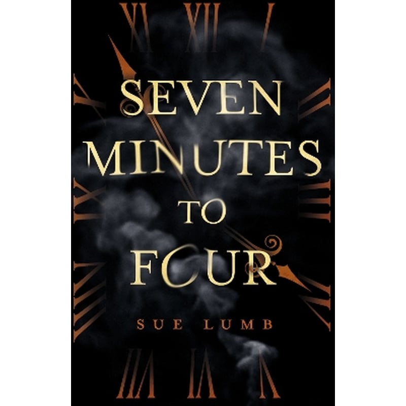 Seven Minutes to Four