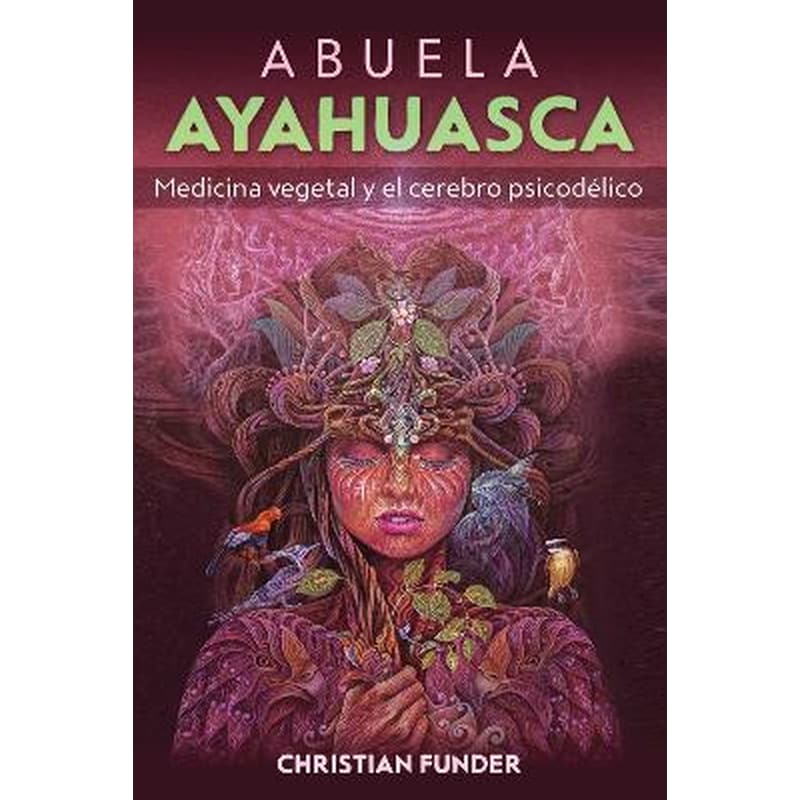 Abuela Ayahuasca