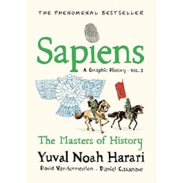 Sapiens A Graphic History, Volume 3