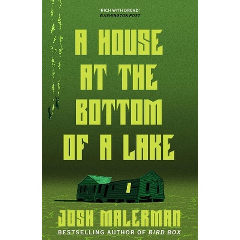 A House at the Bottom of a Lake
