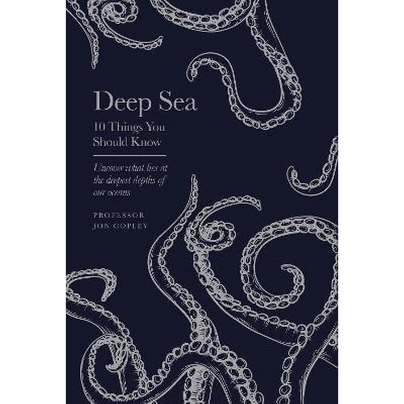 Deep Sea