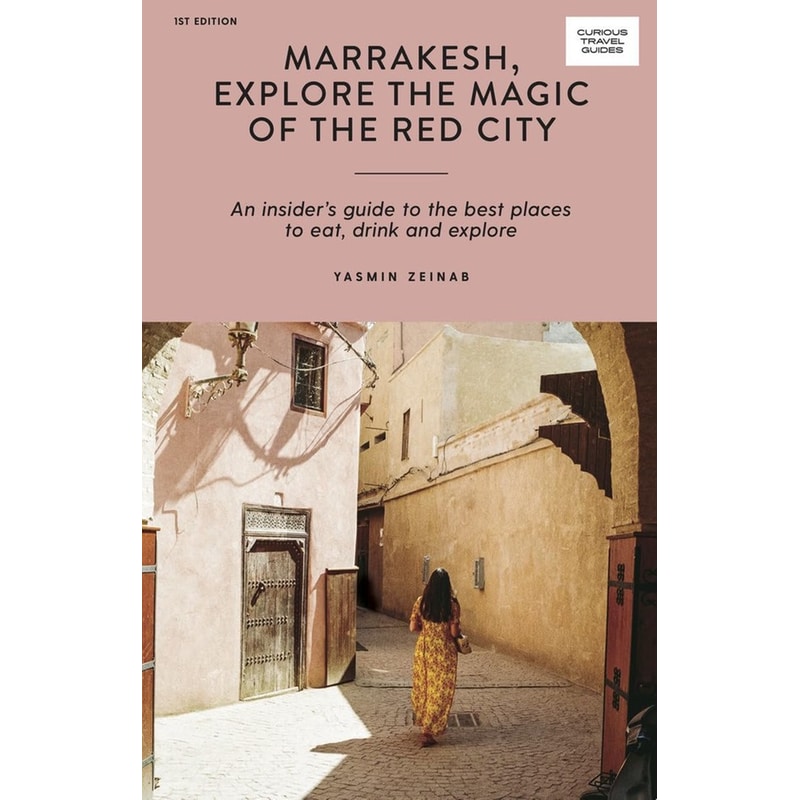 Marrakesh, Explore the Magic of the Red City