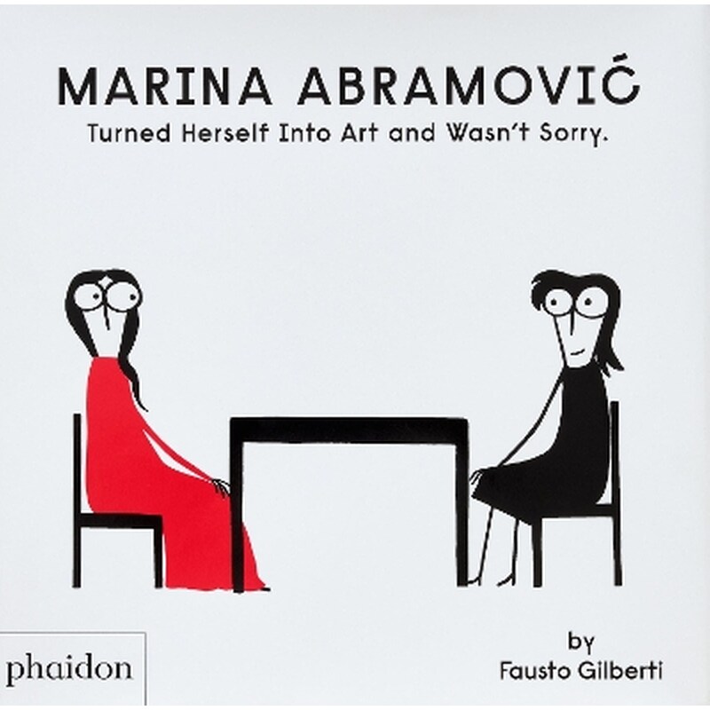Marina Abramovic Turned Herself Into Art and Wasnt Sorry.