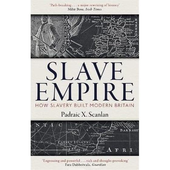 Slave Empire: How Slavery Built Modern Britain image 0
