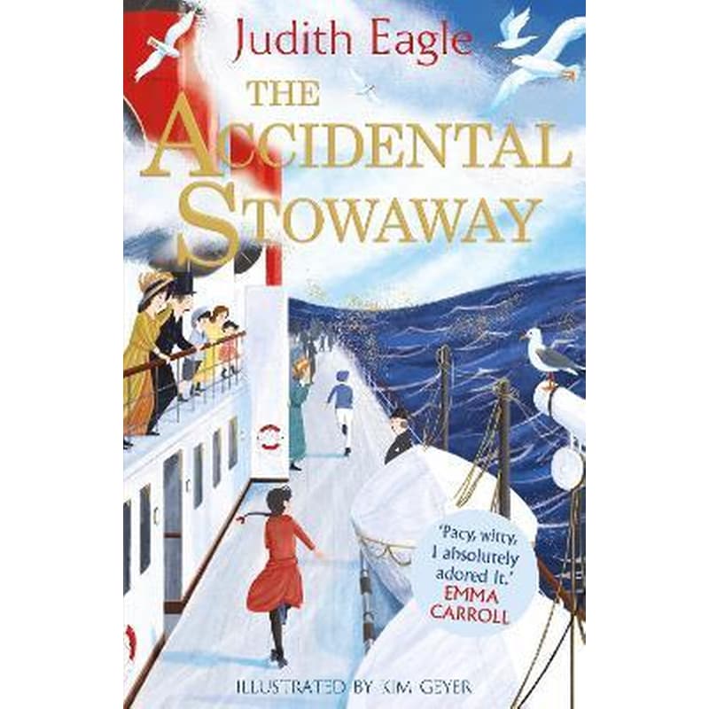 The Accidental Stowaway : A rollicking, salty, breath of fresh air. Hilary McKay
