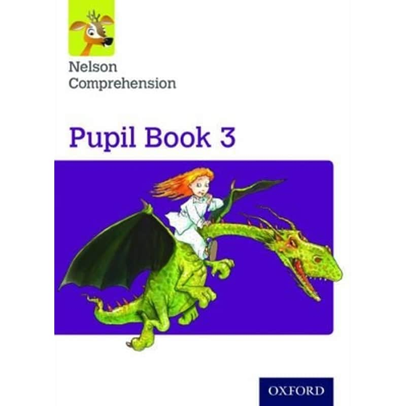 Nelson Comprehension: Year 3/Primary 4: Pupil Book 3