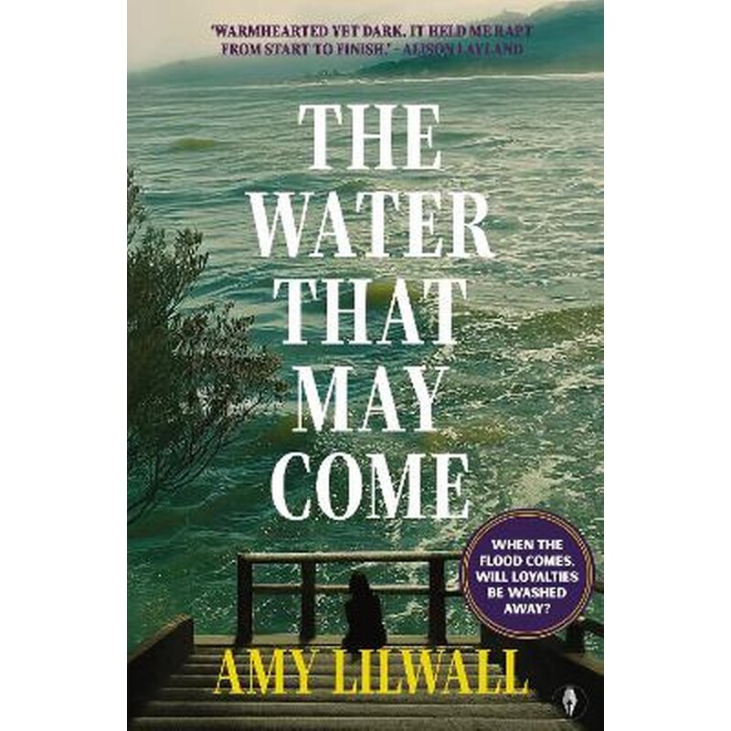 The Water That May Come