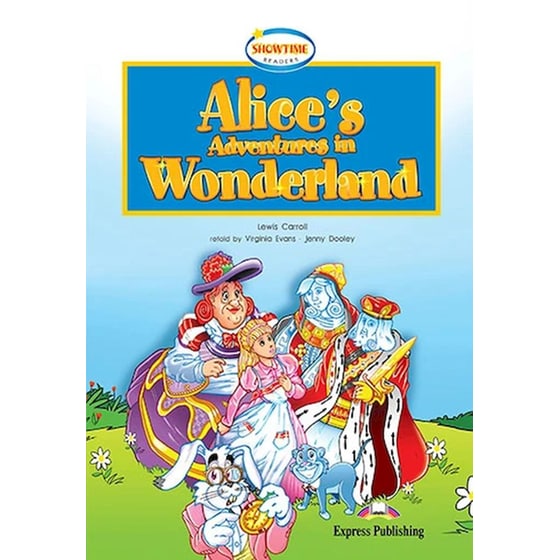 ELT Showtime Readers 1: Alice's Adventures In Wonderland image 0
