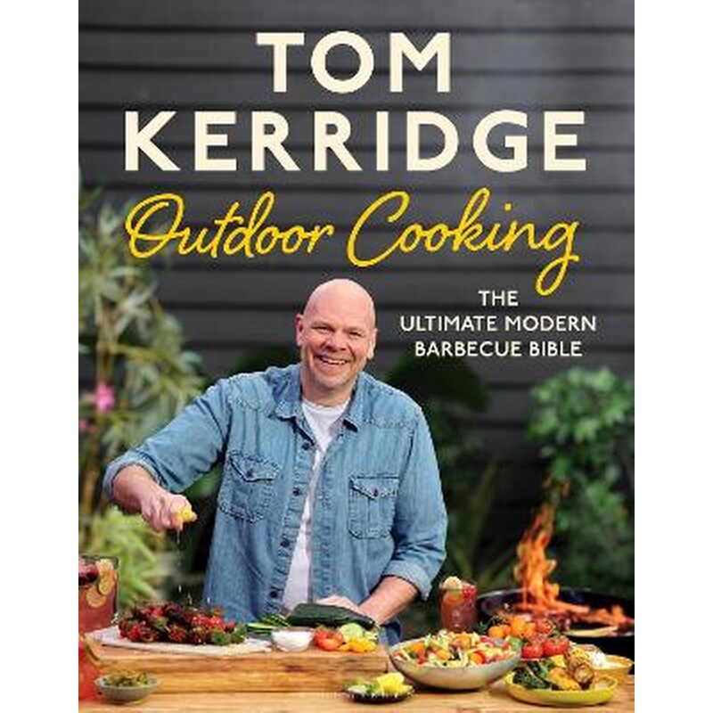 Tom Kerridges Outdoor Cooking