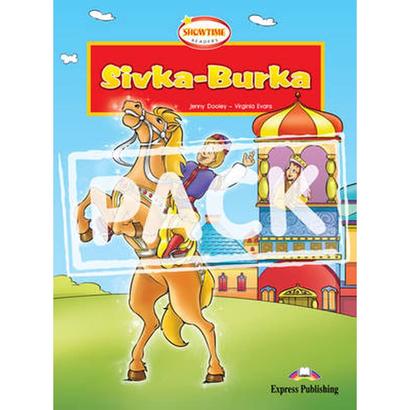 Sivka Burka Showtime Reader Students Pack 1 (international)