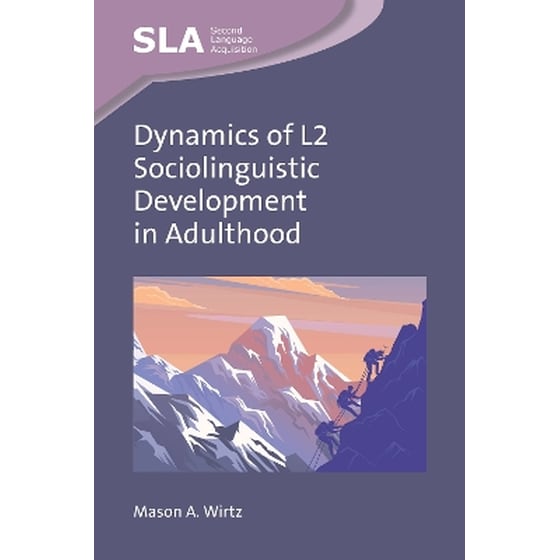 Dynamics of L2 Sociolinguistic Development in Adulthood image 0