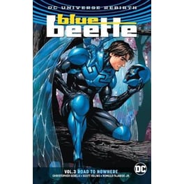 Blue Beetle Vol. 3 Road To Nowhere