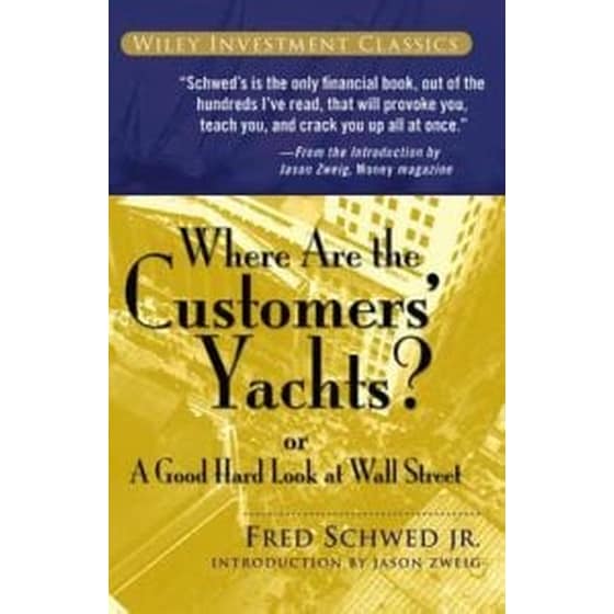 Where Are the Customers' Yachts? or A Good Hard Look at Wall Street image 0
