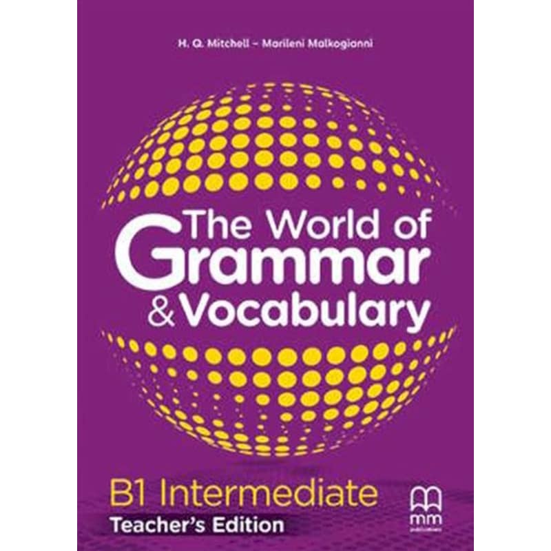 The World of Grammar Vocabulary B1: Teachers Book