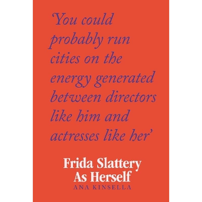 Frida Slattery As Herself
