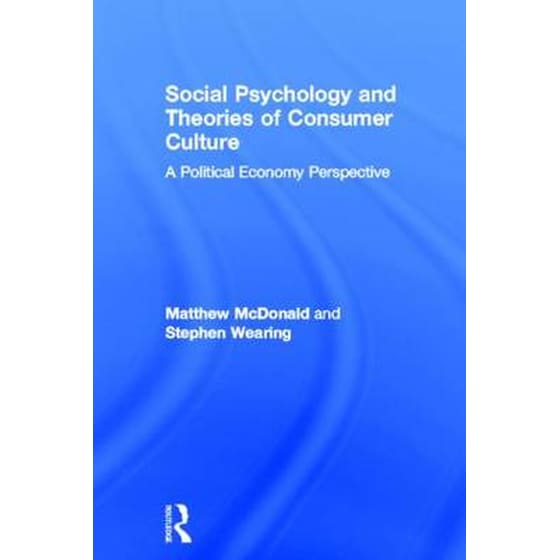 Social Psychology and Theories of Consumer Culture image 0