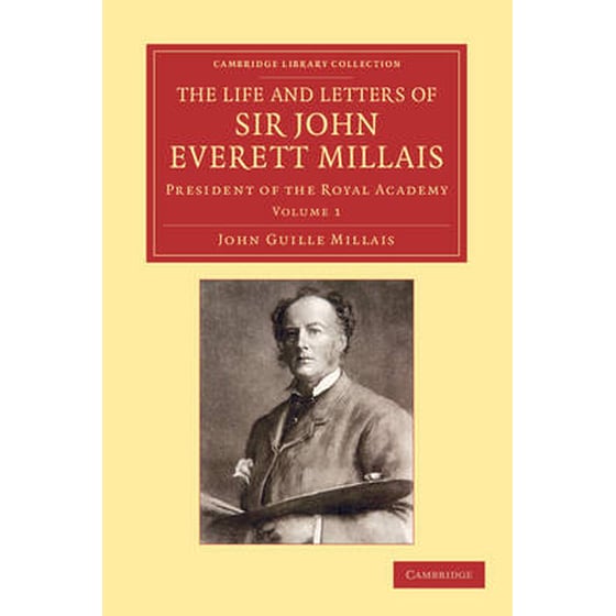 Life and Letters of Sir John Everett Millais image 0