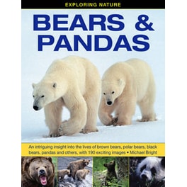 Exploring Nature- Bears & Pandas