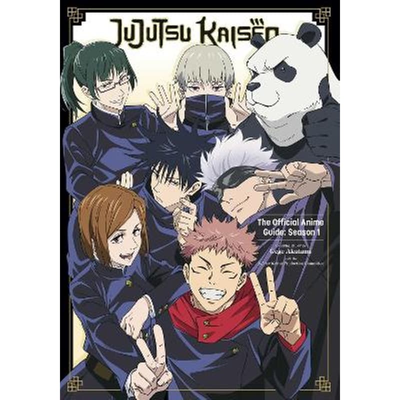 Jujutsu Kaisen: The Official Anime Guide: Season 1