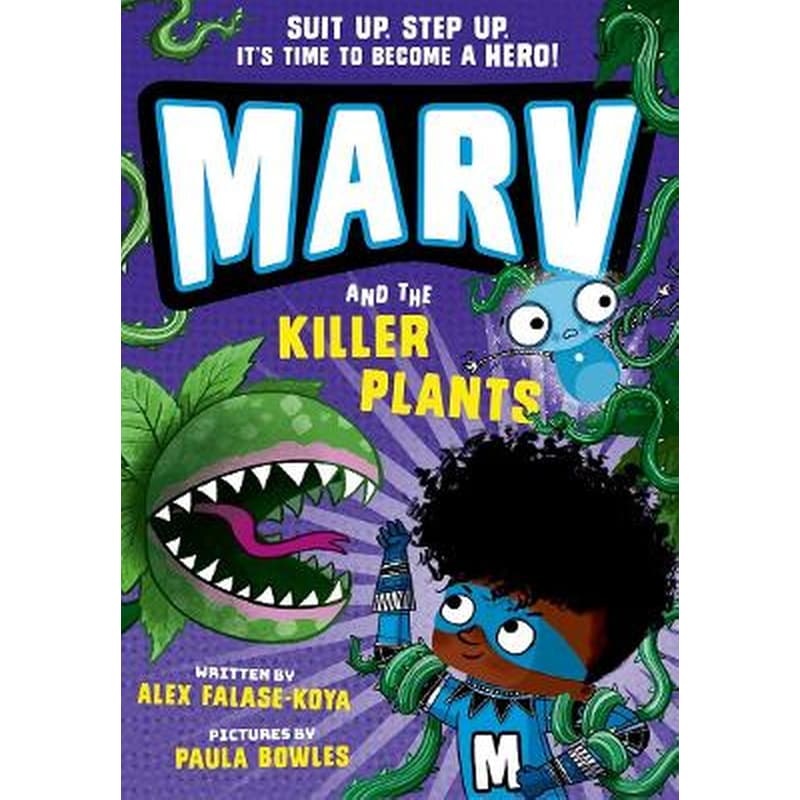 Marv and the Killer Plants: from the multi-award nominated Marv series