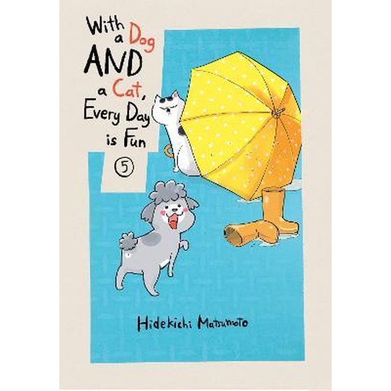 With A Dog And A Cat, Every Day Is Fun, Vol. 5 image 0
