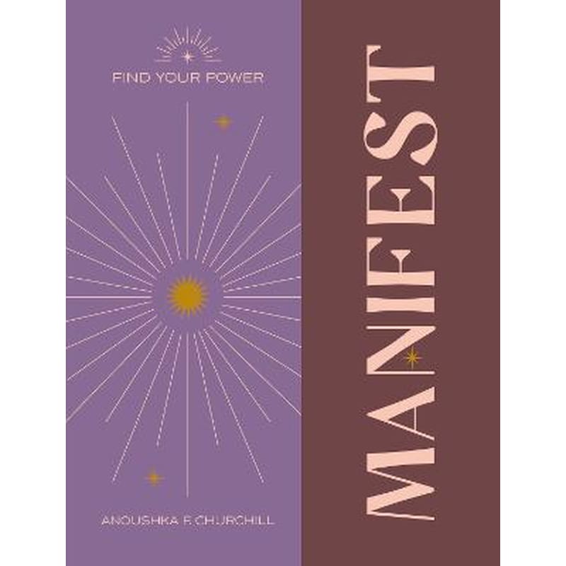 Find Your Power: Manifest