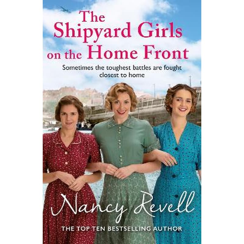 Shipyard Girls on the Home Front