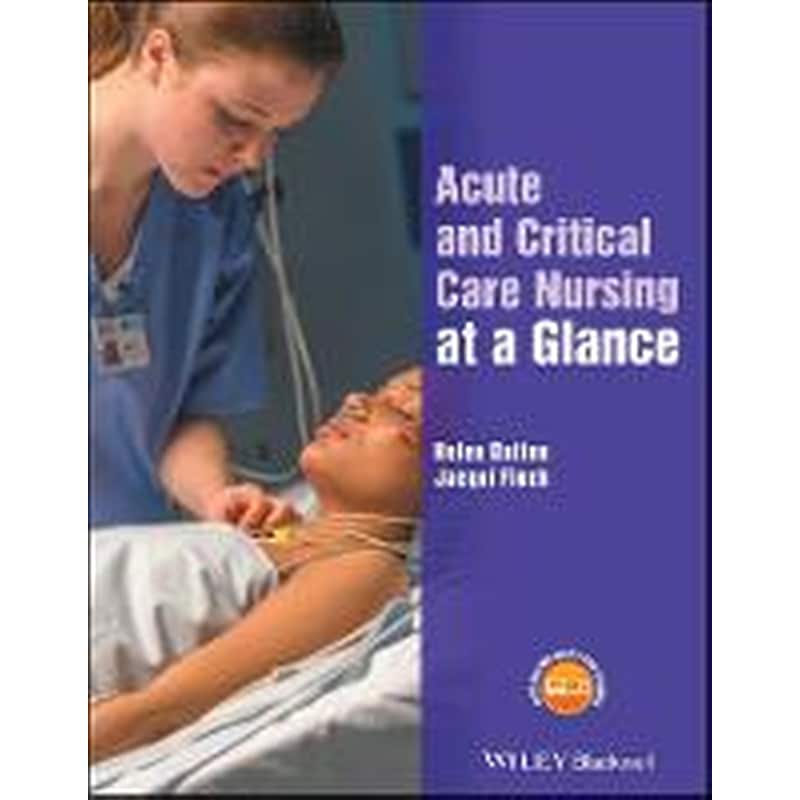 Acute and Critical Care Nursing at a Glance